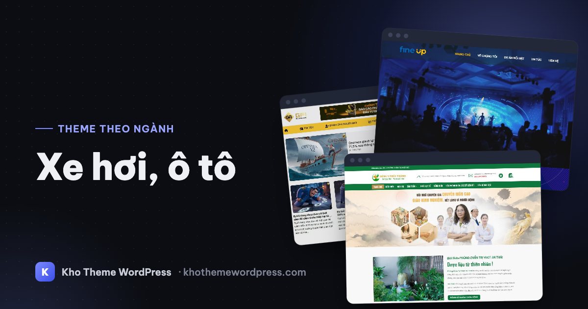 Theme WordPress xe hơi: mẫu website showroom ô tô, phụ tùng, gara